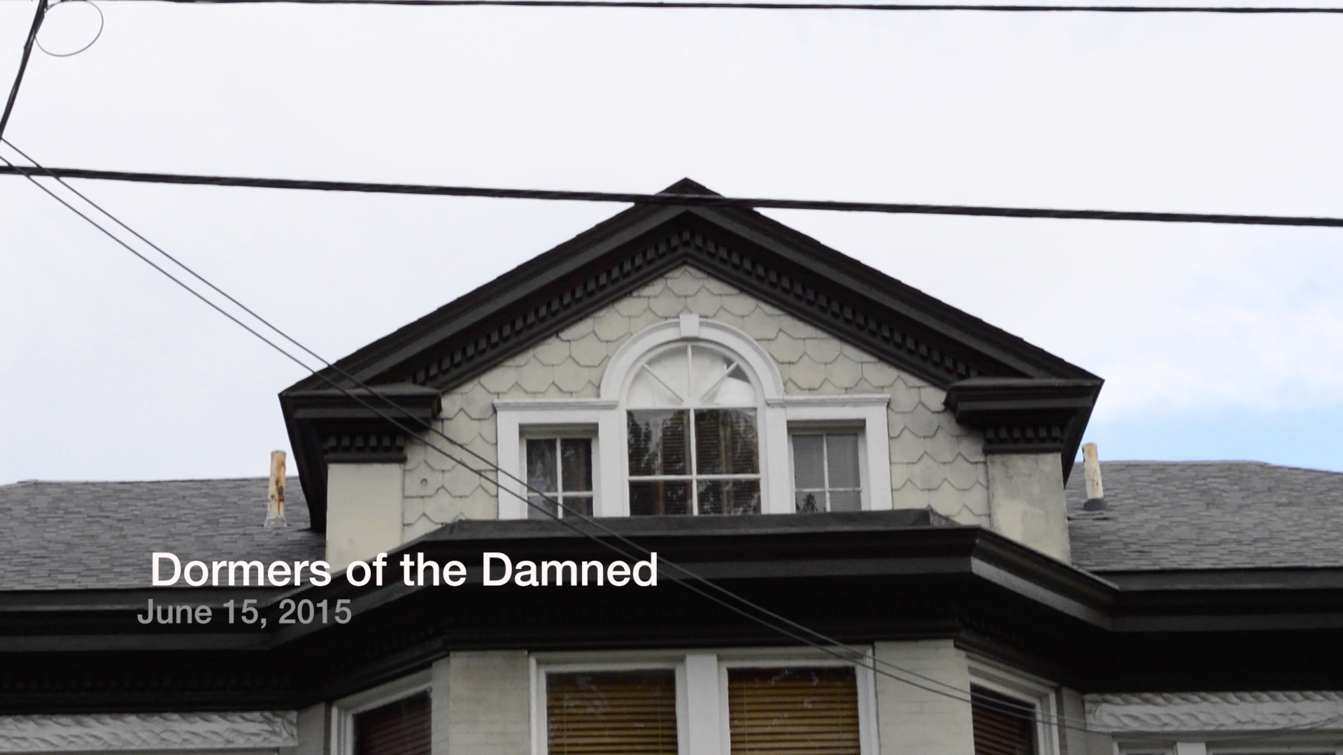 Dormers of the Damned